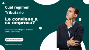 📊 ¿Qué régimen tributario le conviene a su empresa?